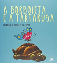 A Borboleta E A Tartaruga