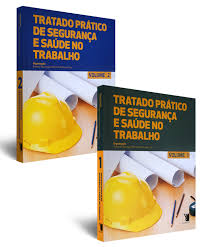 Tratado Pratico De Seguranca E Saude No Trabalho 2 Vols