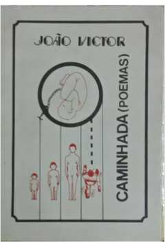 Caminhada - Poemas