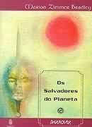 Os Salvadores Do Planeta