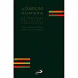 Condicao Humana, A - Um Tema Para Religioes Comparadas