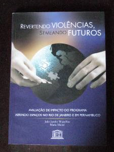 Revertendo Violencias, Semeando Futuros