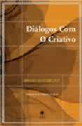 Dialogos Com O Criativo