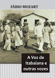 A Voz De Itabaiana E Outras Vozes