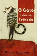 O Gato Subiu No Telhado