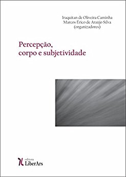 Percepcao Corpo E Subjetividade