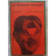 La Sociedad Desnuda