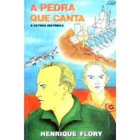 A Pedra Que Canta E Outras Historias