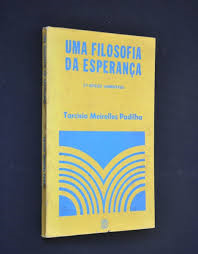 Uma Filosofia Da Esperanca