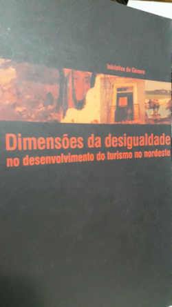 Dimensoes Da Desigualdade No Desenvolvimento Do Turismo No Nordeste