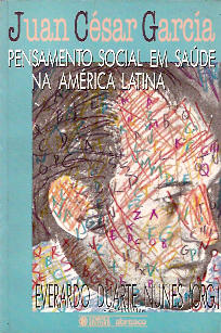 Pensamento Social Em Saude Na America Latina