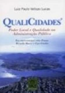 Qualicidades - Poder Local E Qualidade Na Administracao Publica