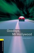 Goodbye Mr Hollywood - Stage 01