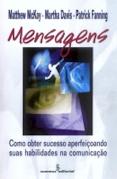 Mensagens - Como Obter Sucesso Aperfeicoando Habilidades Na Comunicacao