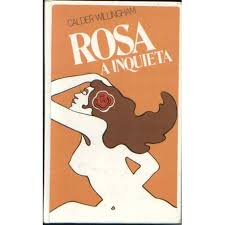 Rosa - A Inquieta