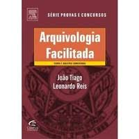 Arquivologia Facilitada Teoria E Questoes Comentadas