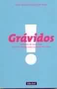 Gravidos - A Realizacao Do Sonho De Ter Um Filho