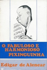 Fabuloso E Harmonioso Pixinguinha