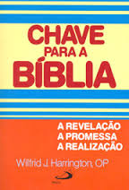 Chave Para A Biblia - A Revelacao  - A Promessa - A Realizacao