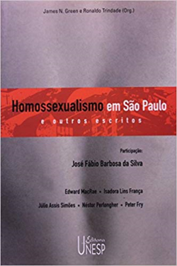 Homossexuais Em Sao Paulo E Outros Escritos
