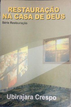 Restauracao Na Casa De Deus