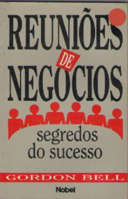 Reunioes De Negocios - Segredos Do Sucesso
