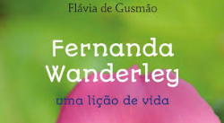 Fernanda Wanderley Uma Licao De Vida