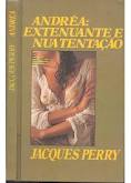 Andrea - Extenuante E Nua Tentacao