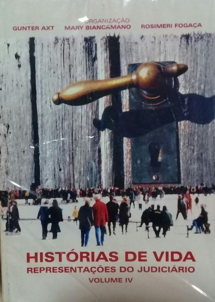 Historias De Vida  - Representacoes Do Judiciario V. Iv