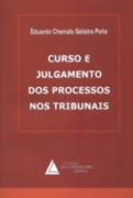 Curso E Julgamento Dos Processos Nos Tribunais