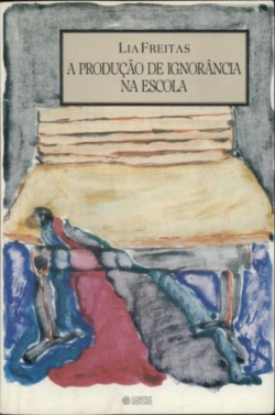A Producao De Ignorancia Na Escola