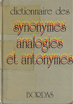 Dictionnaire Des Synonymes Analogies Et Antonymes