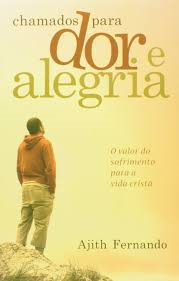 Chamados Para Dor E Alegria