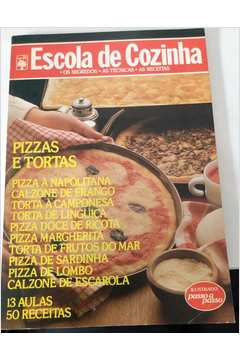 Escola De Cozinha Pizzas E Tortas