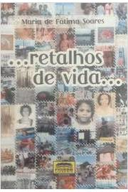 Retalhos De Vida / Retazos De Vida - Bilingue
