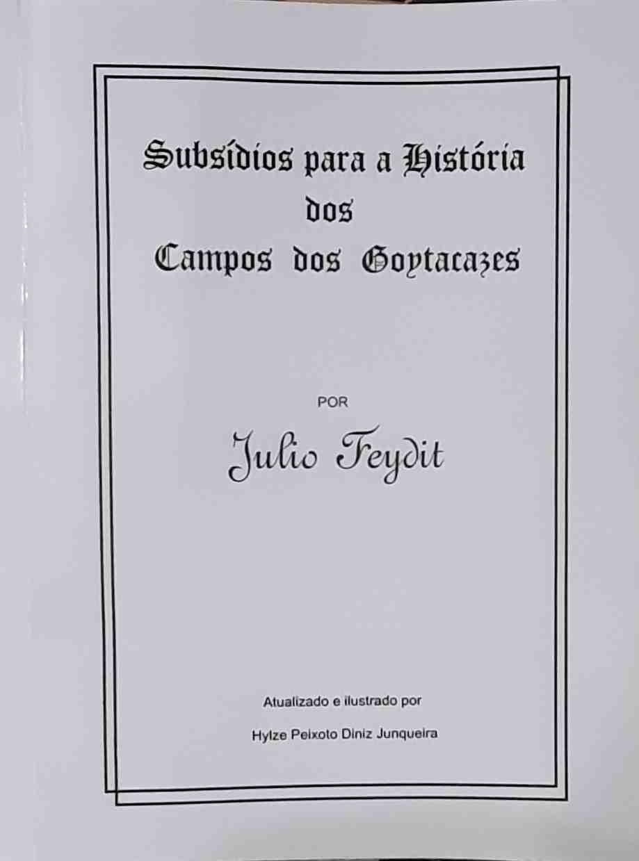 subsidios para a historia dos campos dos goytacazes