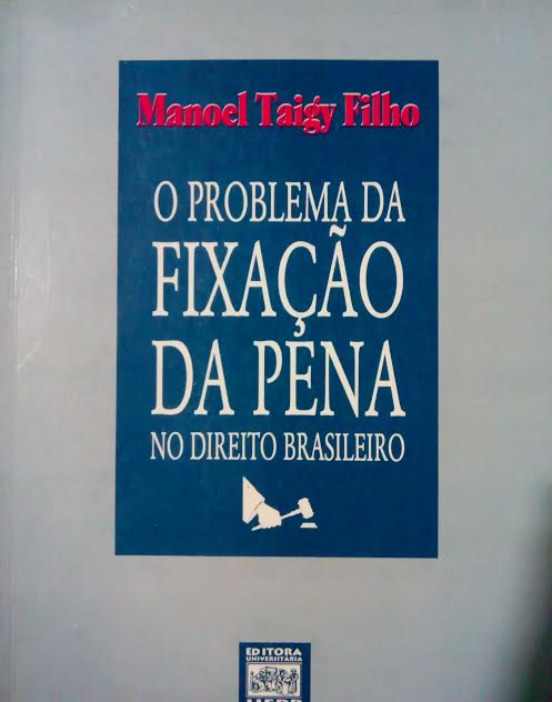 Problema Da Fixacao Da Pena No Direito Brasileiro