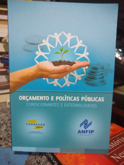 Orcamento E Politicas Publicas Condicionantes E Externalidades
