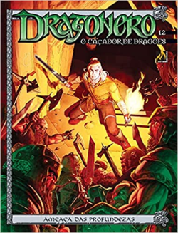 Dragonero - A Ameaca Das Profundezas V. 12