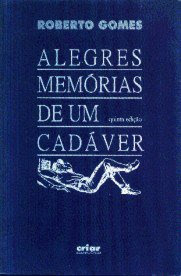 Alegres Memorias De Um Cadaver