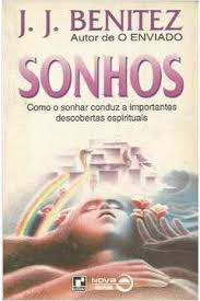 Sonhos - Como O Sonhar Conduz A Importantes Descobertas Espirituais