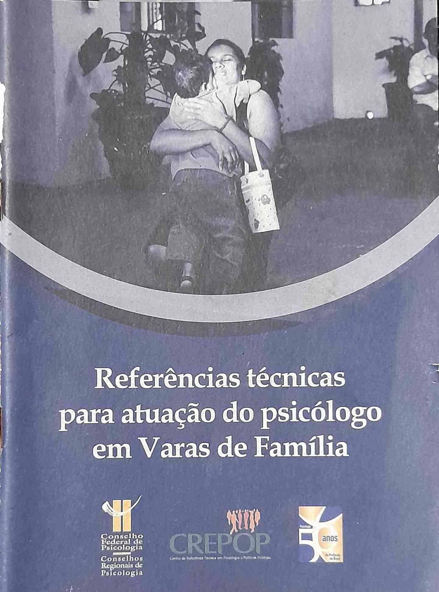 Referencias Tecnicas Para Atuacao Do Psicologo Em Varas De Familia