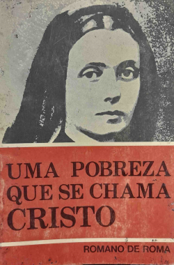 Uma Pobreza Que Se Chama Cristo