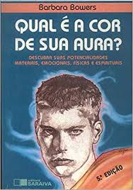Qual E A Cor Da Sua Aura?