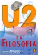 U2 E A Filosofia - Como Decifrar Uma Banda Atomica