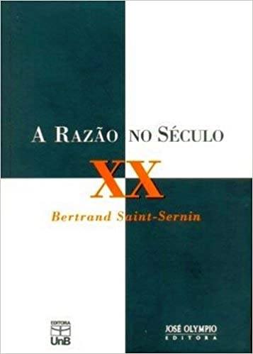 A Razao No Seculo Xx