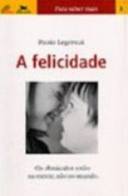 Felicidade, A