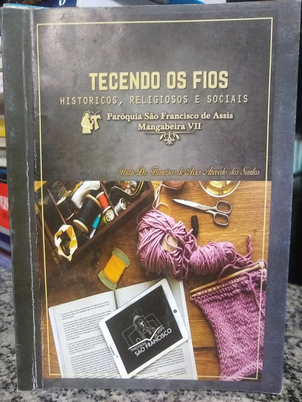 Tecendo Os Fios - Historicos Religiosos E Sociais