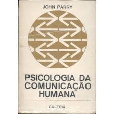 Psicologia Da Comunicacao Humana