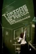 Topicos Especiais Em Fisica Das Calamidades